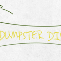 Dumpster Diver